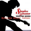 Ao - Sleepless Dreamer [Remaster Deluxe Edition] / Lm