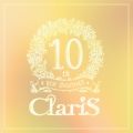 Ao - ClariS 10th year StartinG (y\i)̓ - #4 t@[XgCg (閾) - / ClariS