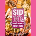 SID 10th Anniversary TOUR 2013 Live at { X|[chSUGO SPL 2013D08D03