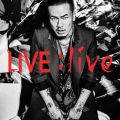 Ao - LIVE : live / AK-69