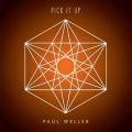 Paul Weller̋/VO - Pick It up Dub